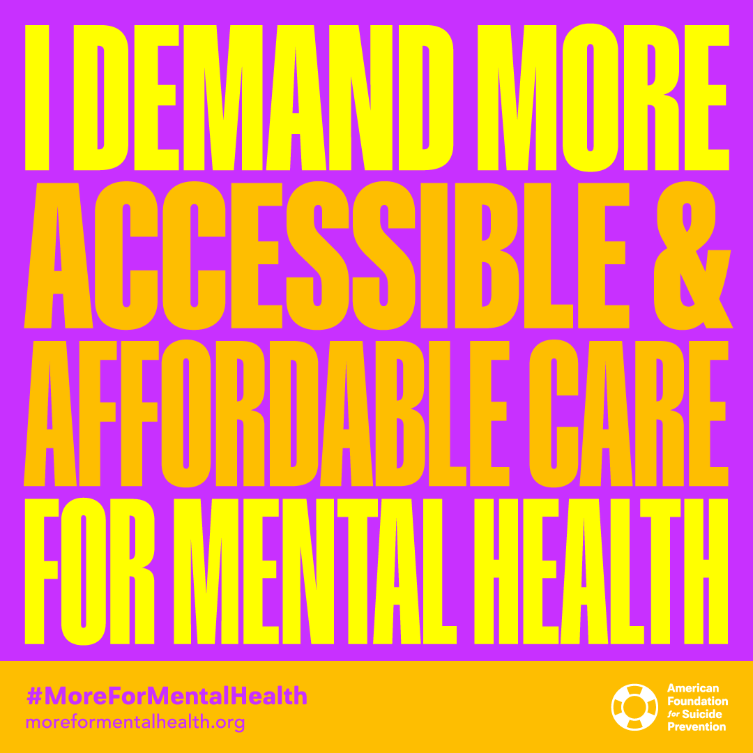 I Demand More Accessible & Affordable Care For Mental Health